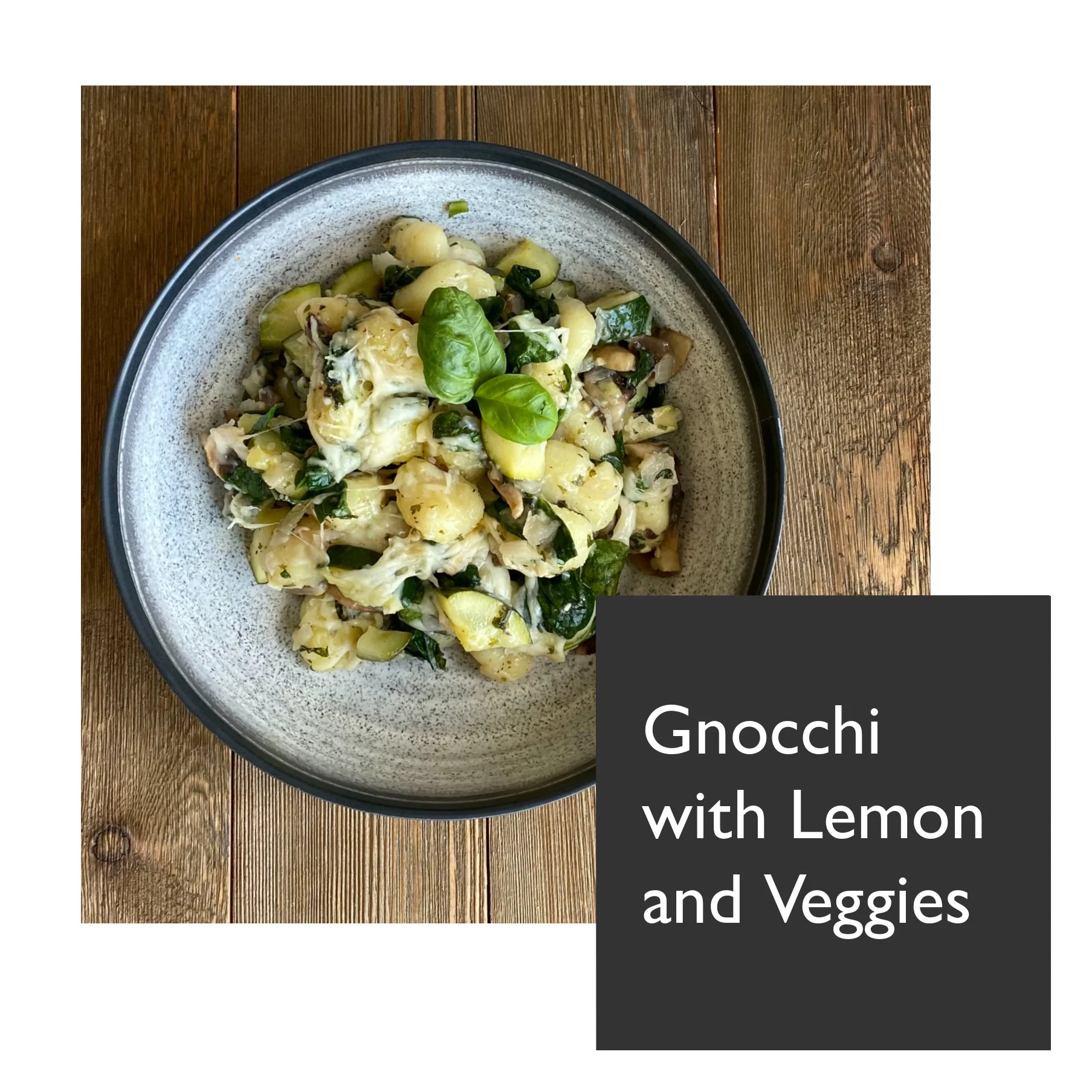 Gnocchi with Lemon and Veggies