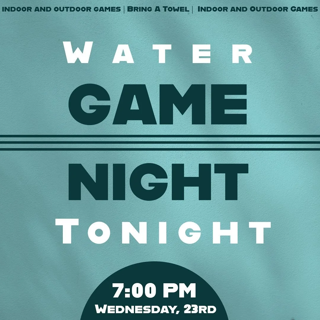 🌊 Youth Game Night is ON tonight! Are you ready? 
We&rsquo;ve got relay races, indoor games + outdoor water games, water balloons, and food &mdash; we start at 7PM.
It&rsquo;s gonna be a blast. Bring a friend &amp; even a towel!

#youthgroup #gameni