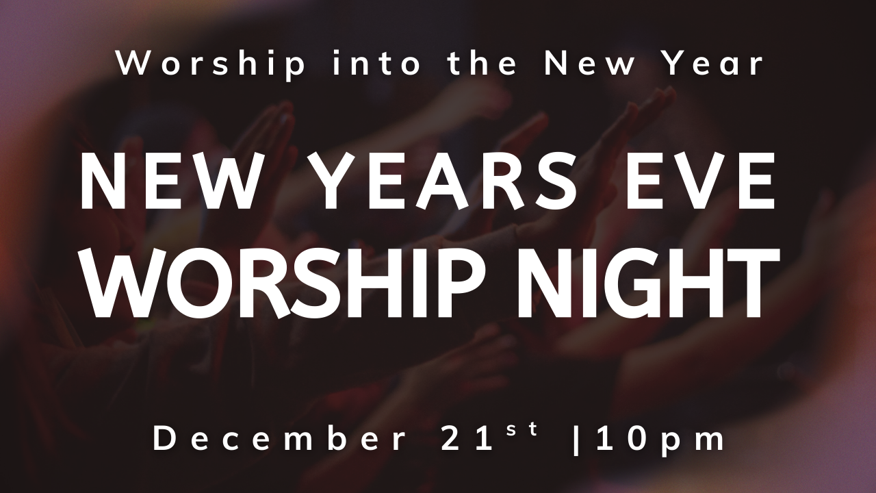 New Year's Eve Worship Night