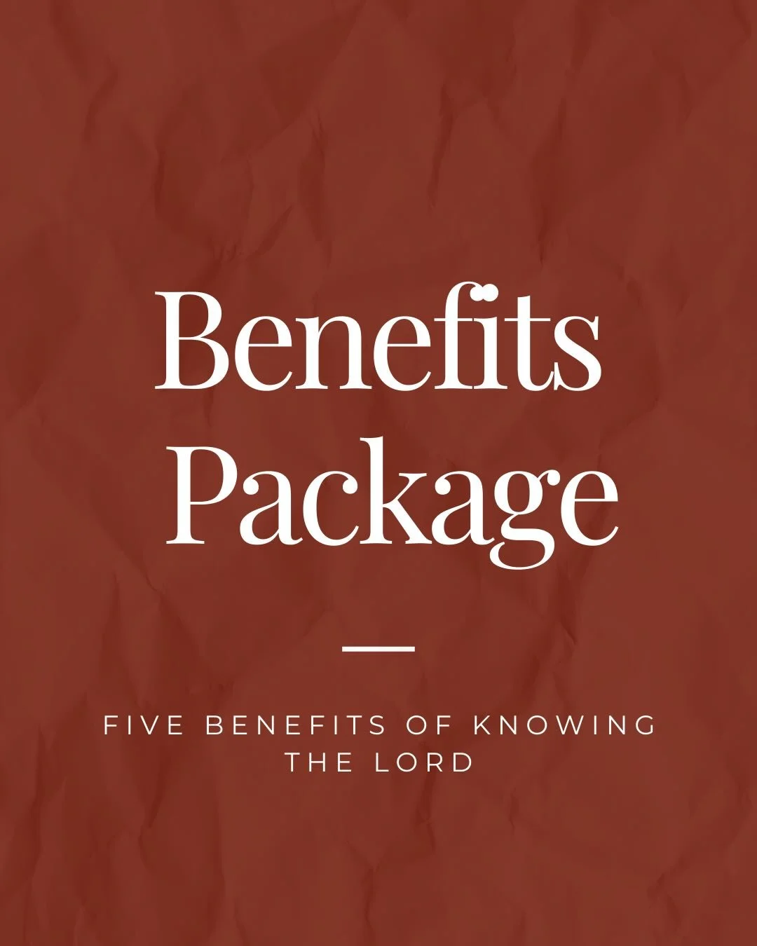 Five Benefits of knowing the Lord.