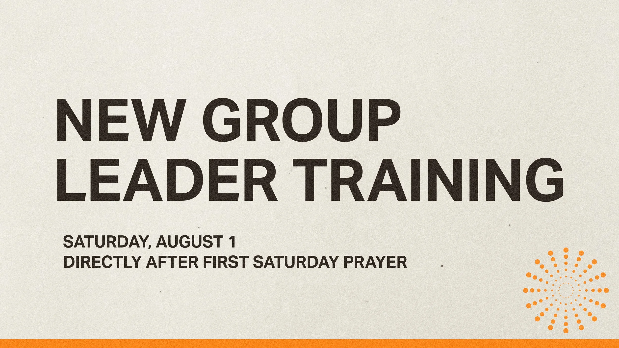 New Small Group Leader Training