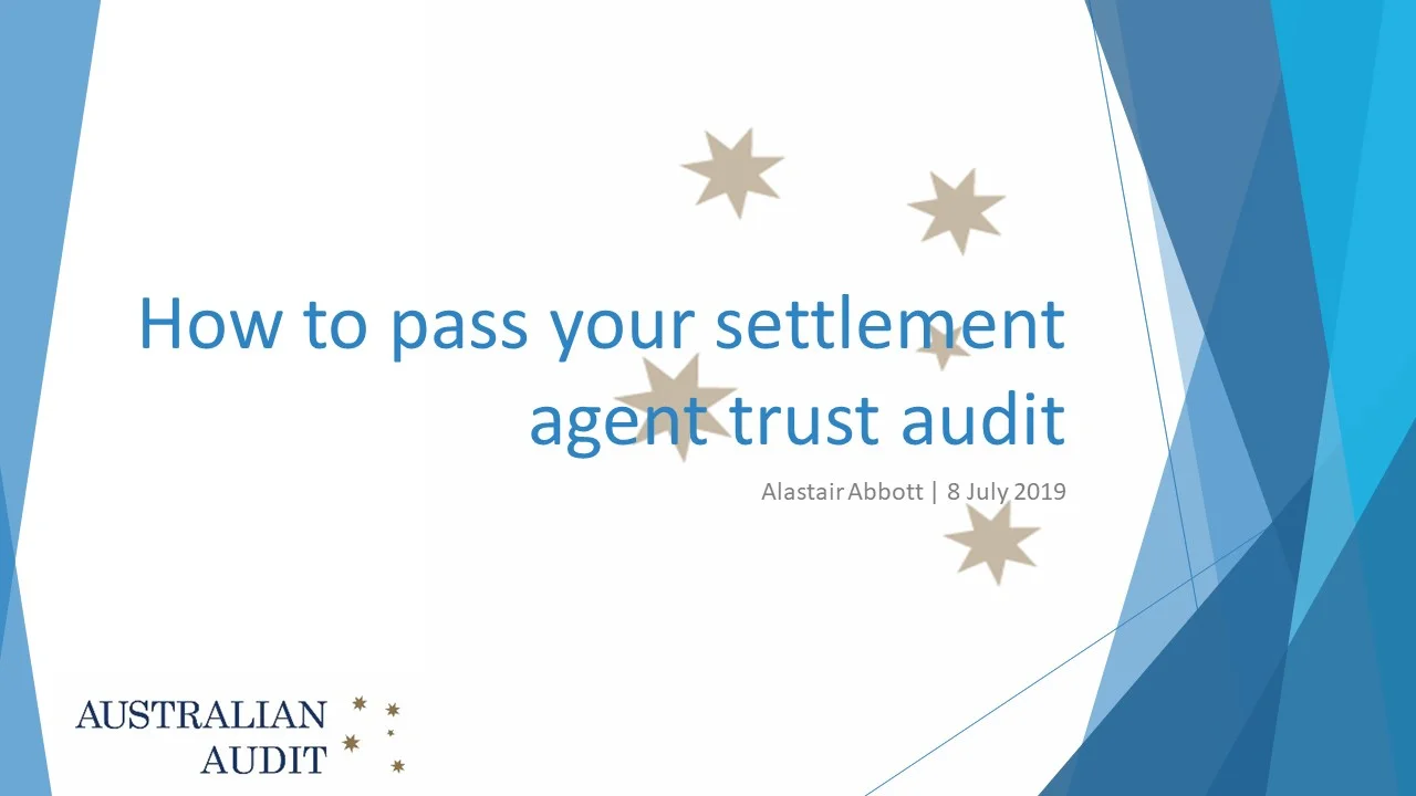 How to pass your Settlement Agent Trust Audit