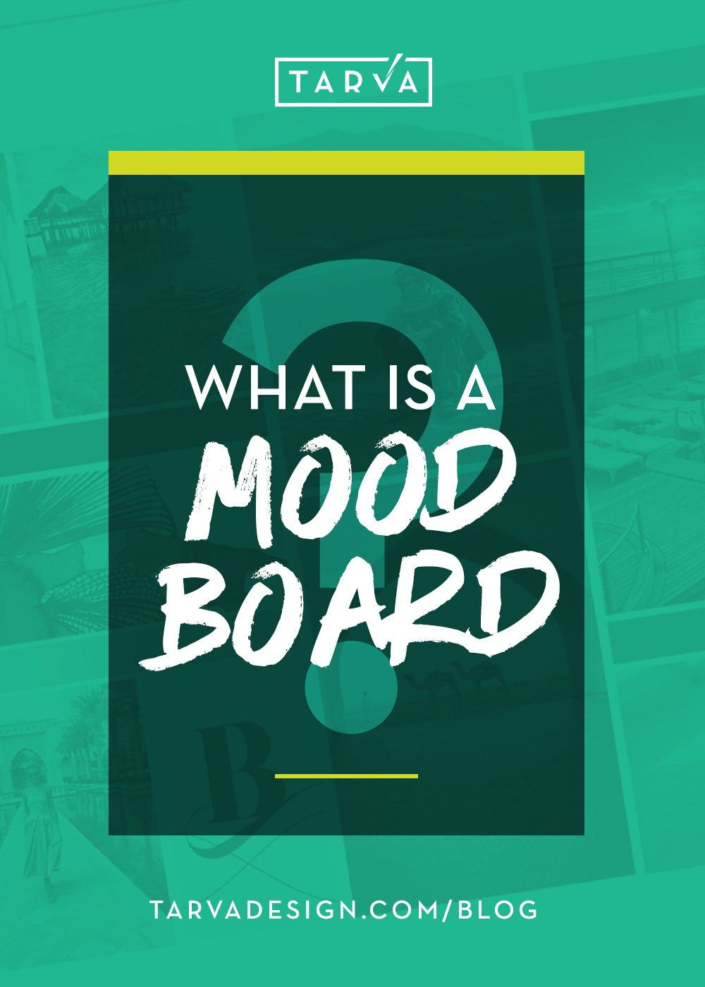Tarva+Design+Studio_What+Is+A+Mood+Board_Blog+Post.jpg