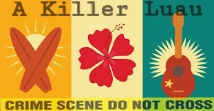 A Killer Luau