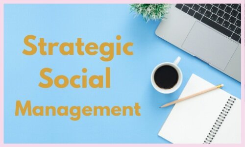 Strategic Social Management