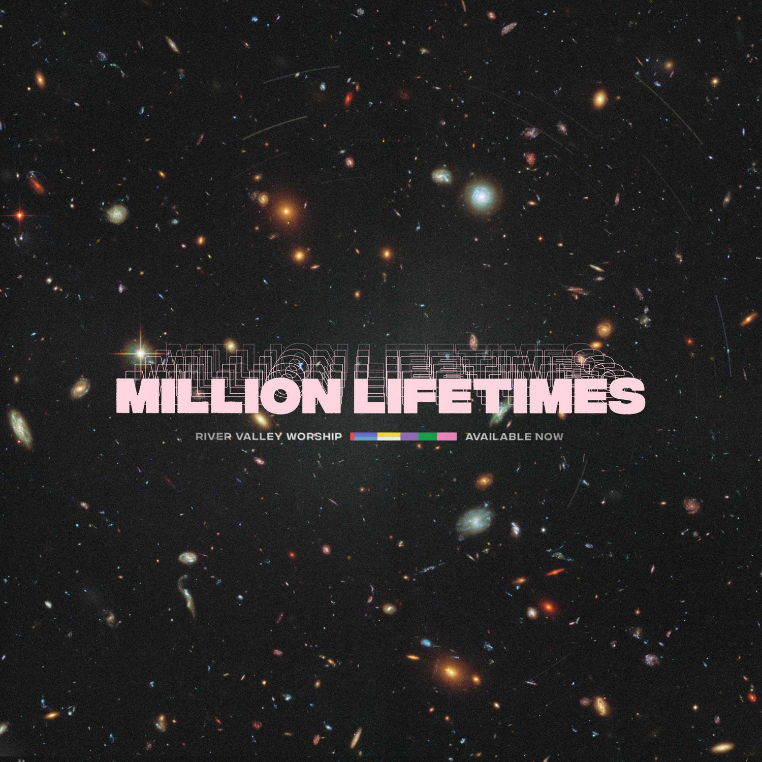 River Valley Worship - Million Lifetimes