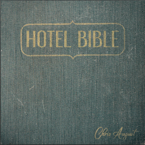 Chris August - Hotel Bible