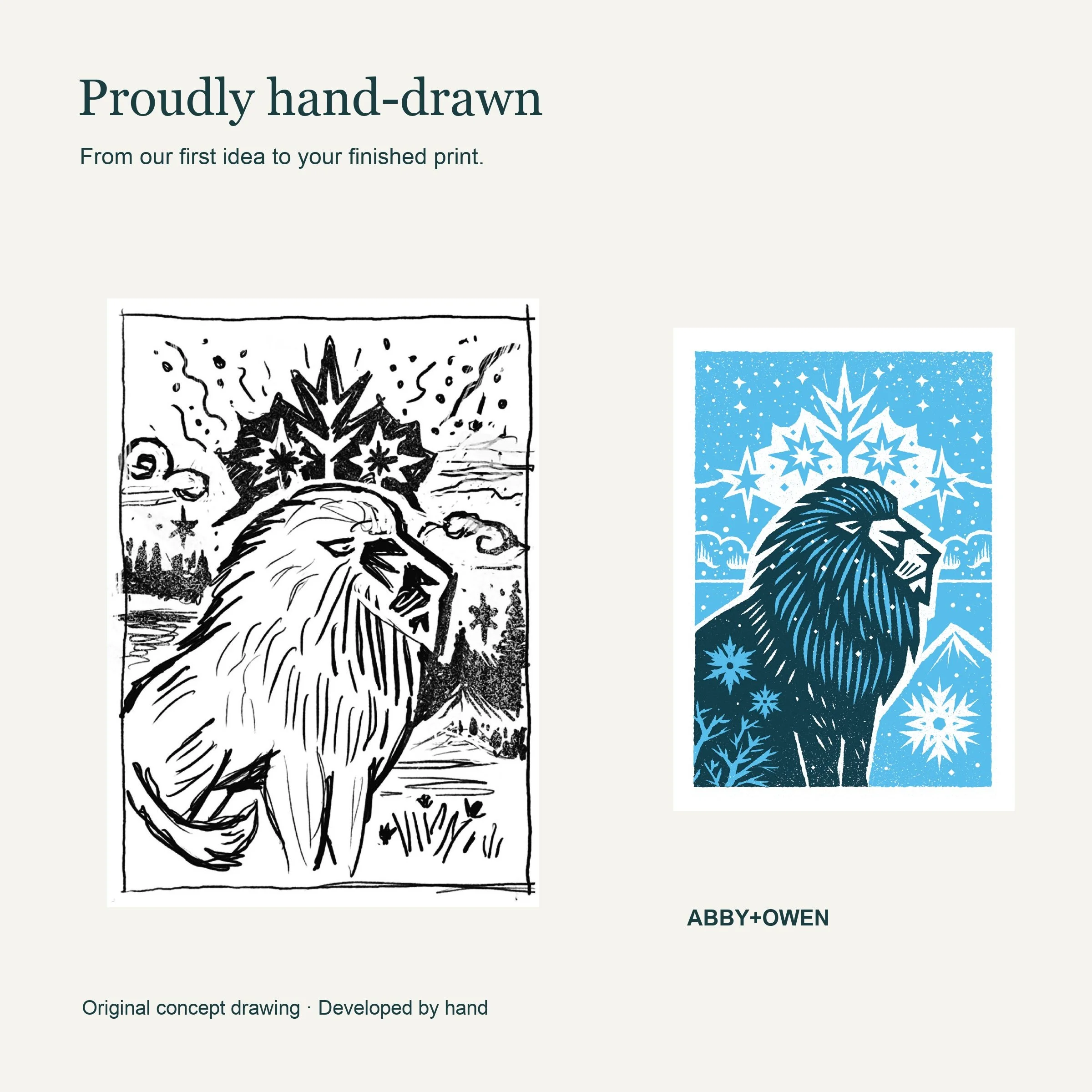 Original hand-drawn concept sketch beside the finished Maneful of Snow - Winter Lion Art Print illustration by Abby+Owen.