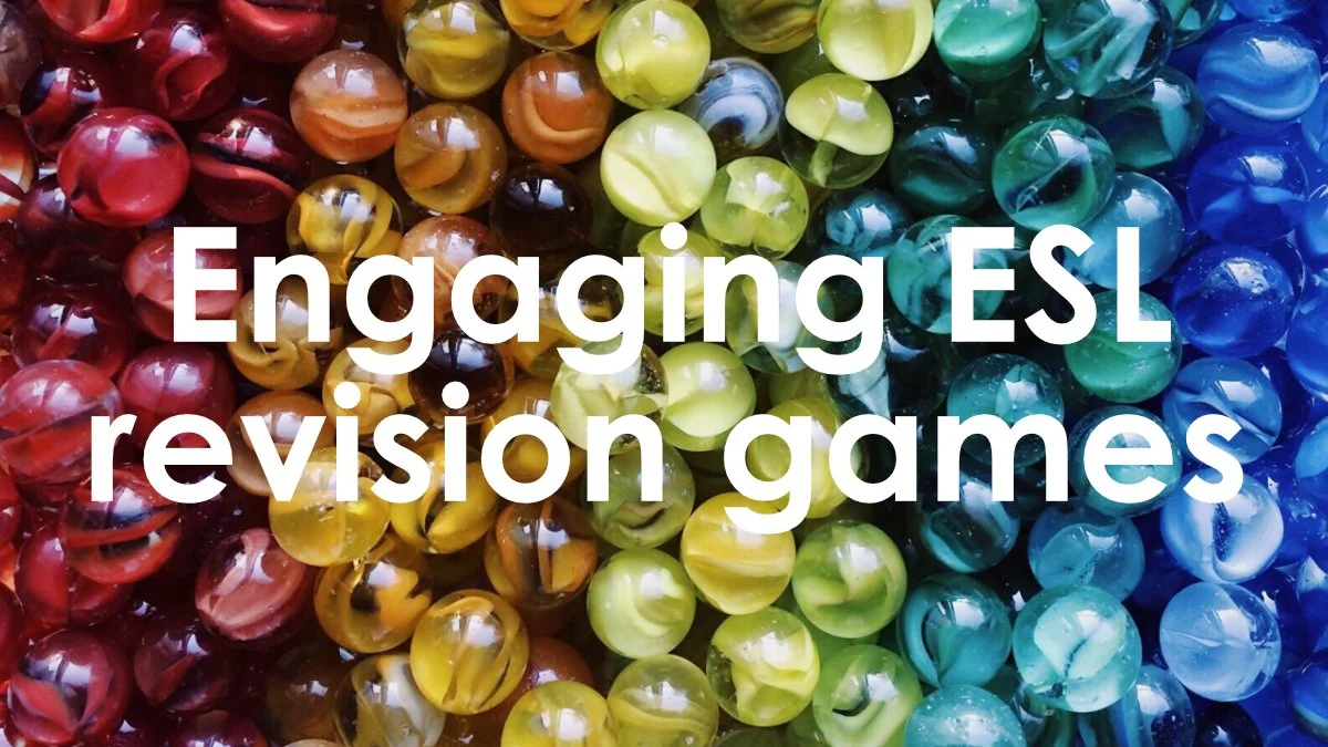 Engaging ESL revision:  Game suggestions from our Chasing Time English series