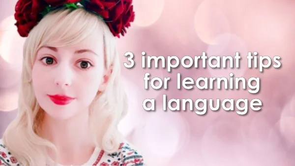 Top three language learning tips from a life-long language learner