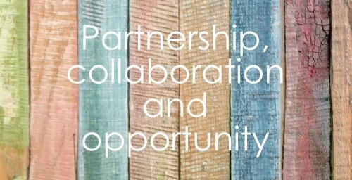 Partnership, collaboration and opportunity
