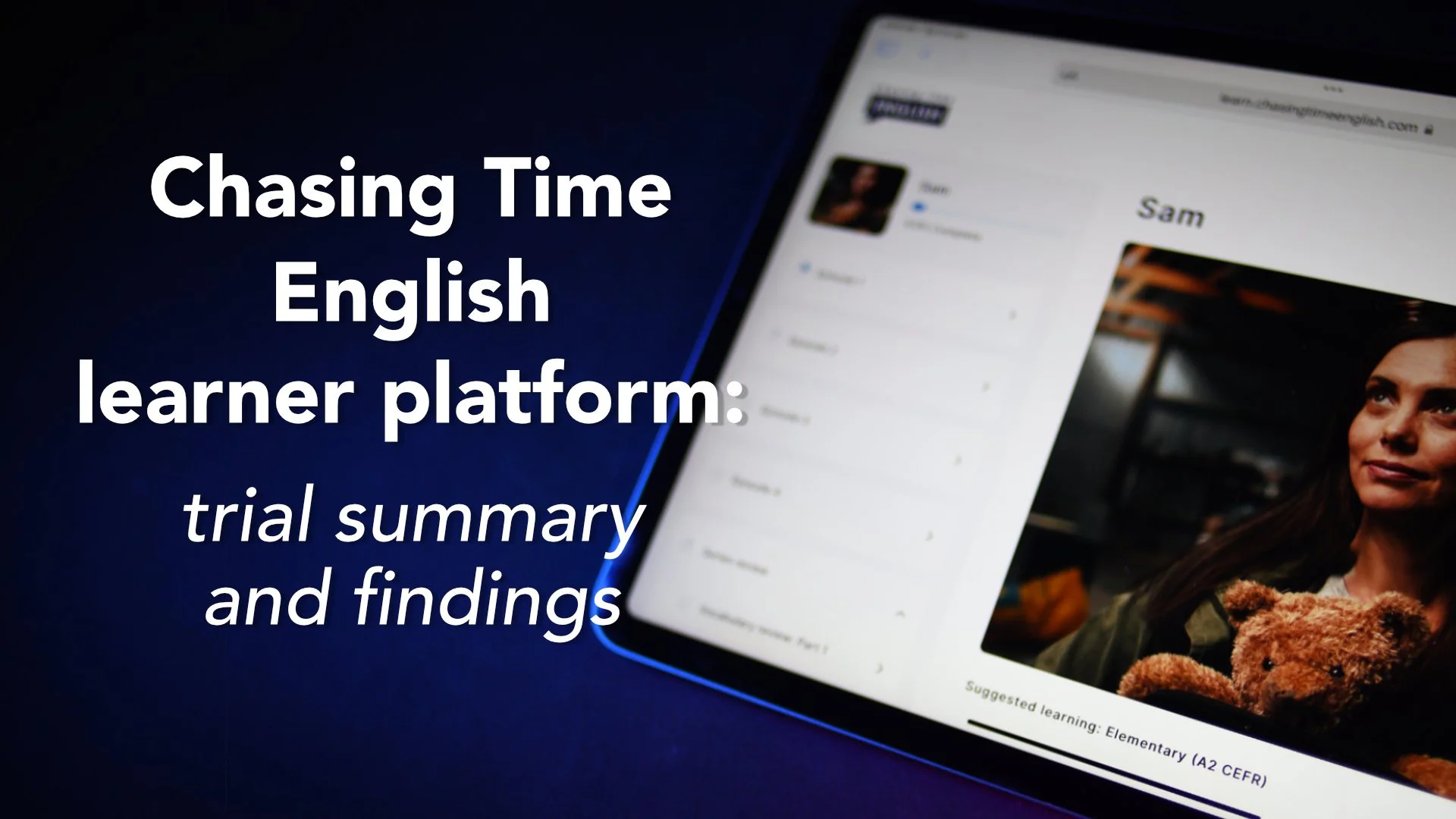 CTE learner platform: trial summary and findings