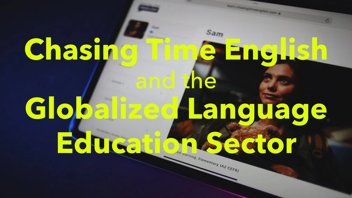 Chasing Time English and the Globalized Language Education Sector