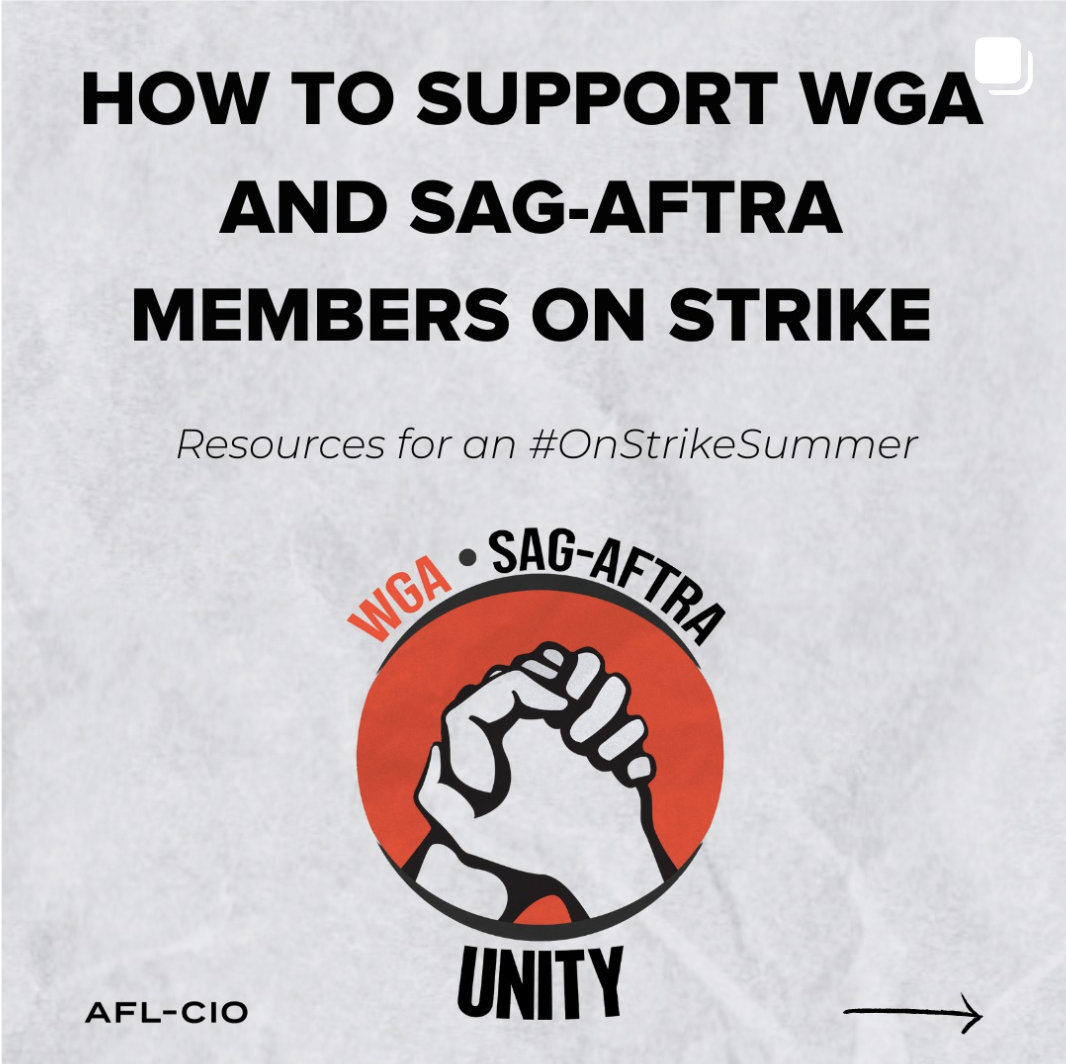 Instagram Carousel: How to Support Striking WGA/SAG-AFTRA Members
