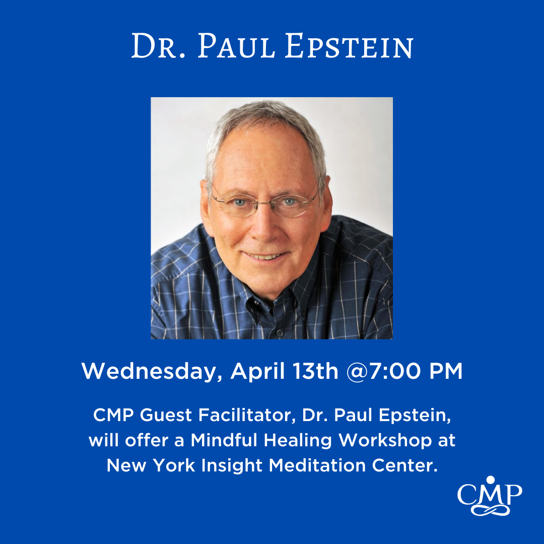 Mindful Healing Workshop with Dr. Paul Epstein