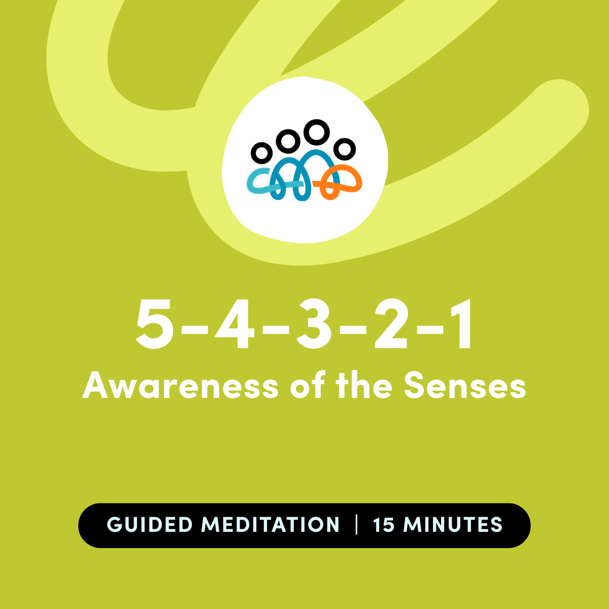 5-4-3-2-1 Awareness of the Senses- Guided Meditation