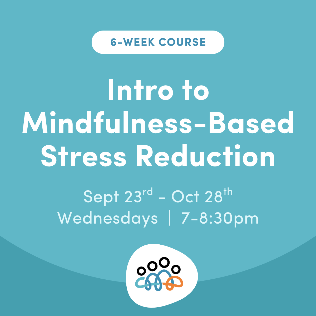Intro to Mindfulness-Based Stress Reduction 