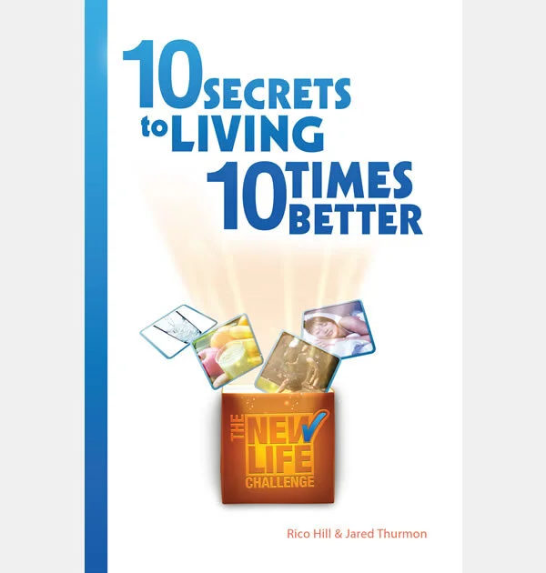 10 Secrets to Living 10 Times Better