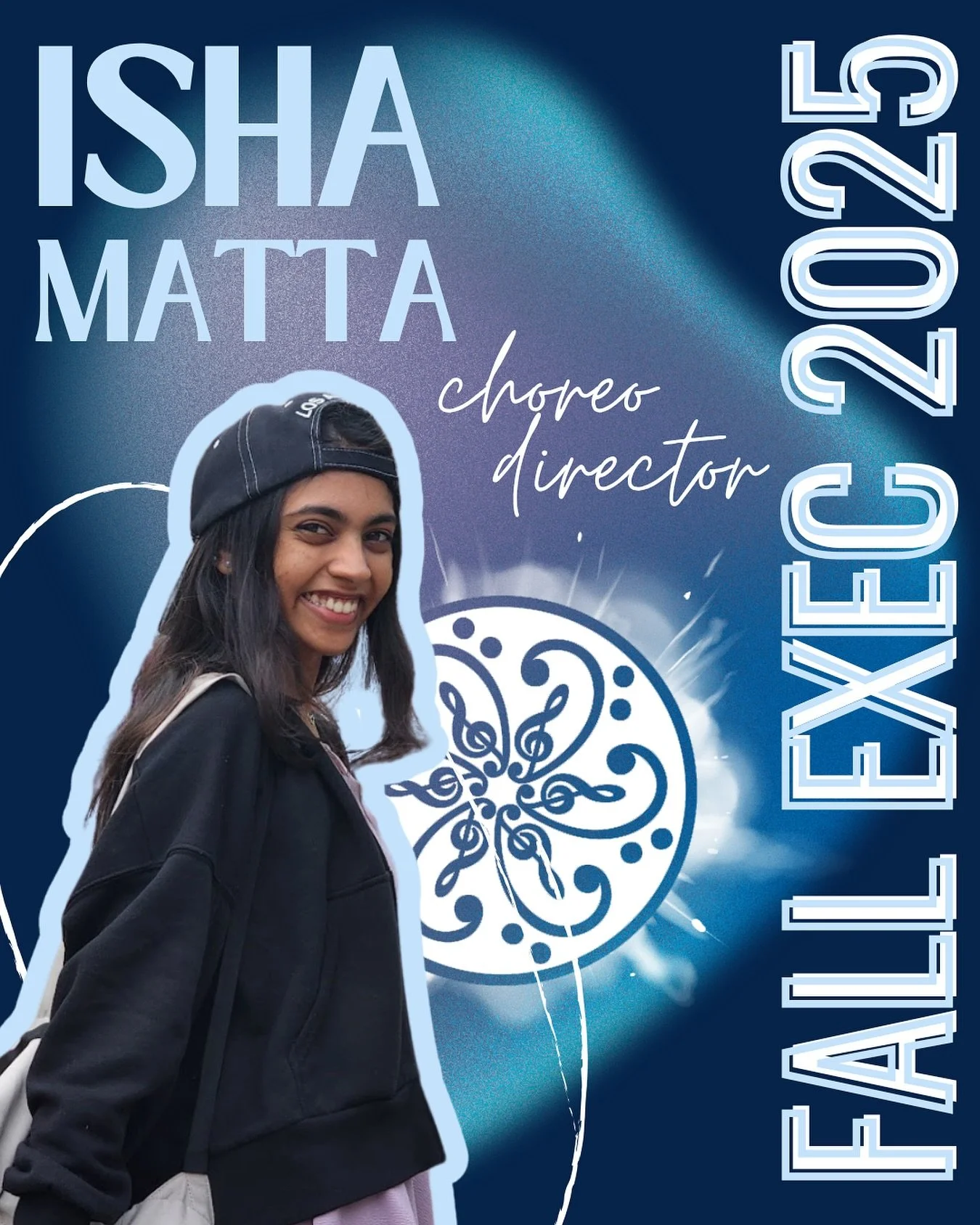 Next, we&rsquo;re excited to introduce our team&rsquo;s second ever Choreography Director, the dynamic Isha Matta! Isha is a sophomore rising to her second year on the team, and she will be serving her first official term on exec this upcoming year! 