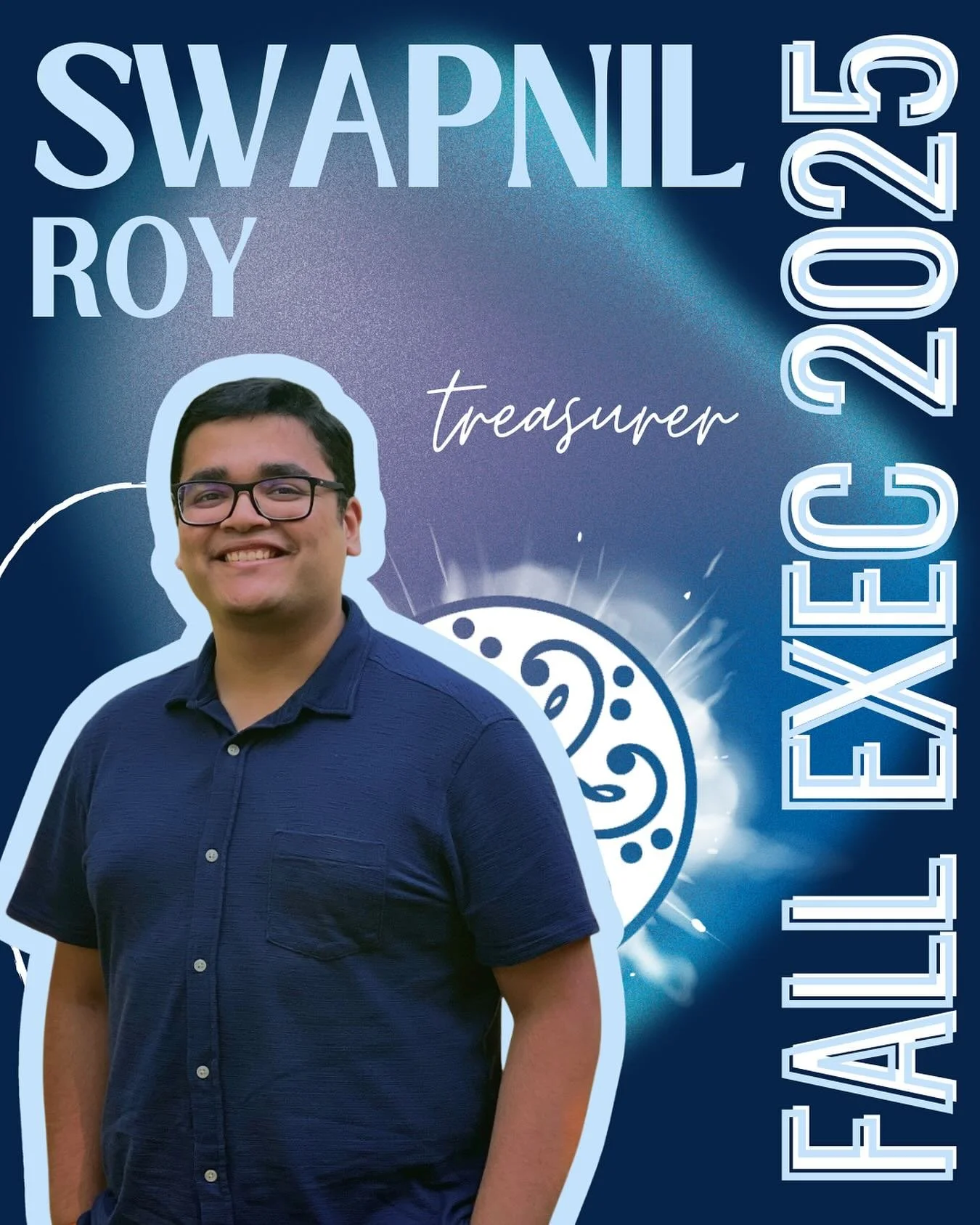 Continuing with exec reveals is our reliable and diligent Treasurer, Swapnil Roy! Swap is a sophomore and two-year team member who will be serving on exec for his second term as Treasurer this semester. When he&rsquo;s not hitting those low notes as 