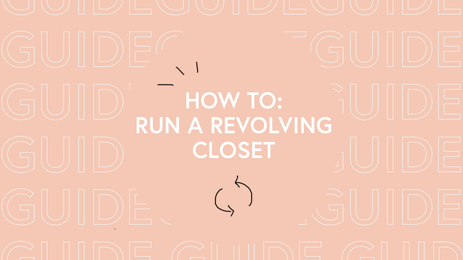 how-to-run-a-revolving-closet.jpg