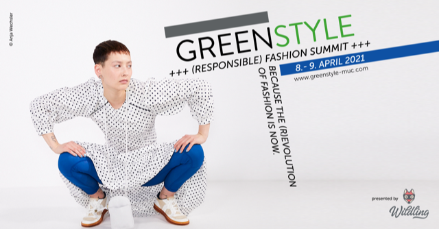 GREENSTYLE +++(Responsible) Fashion Summit+++ (German)