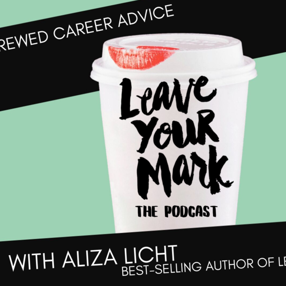 leave-your-mark-podcast-e1587999123387.png