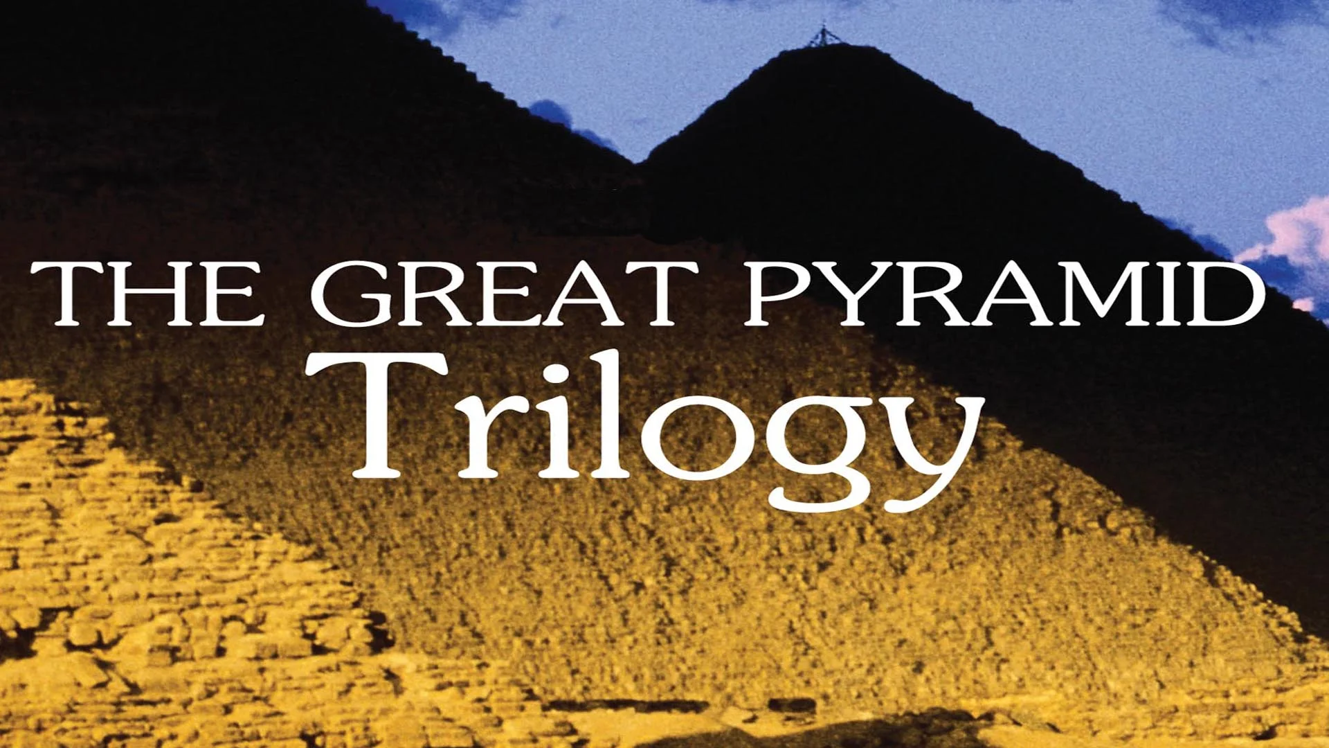 GreatPyramidTrilogy_16x9.jpg