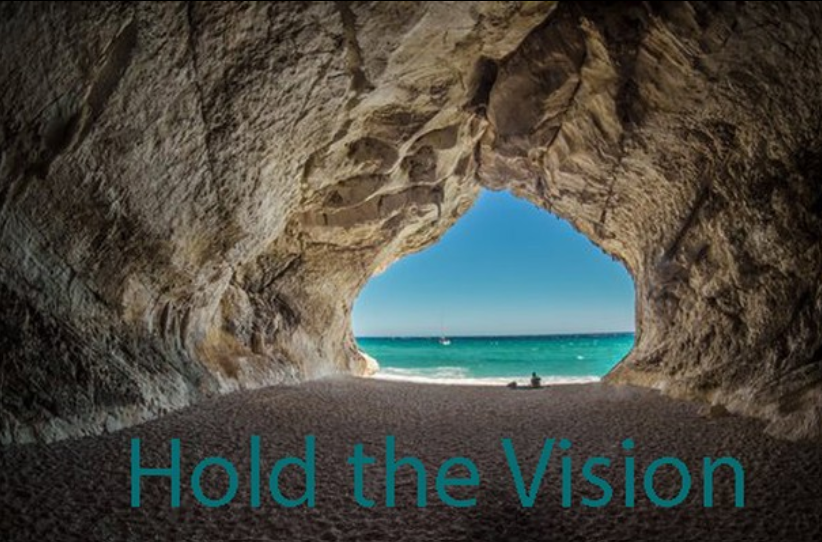 Holding the vision