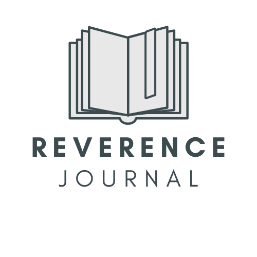 Reverence Journal