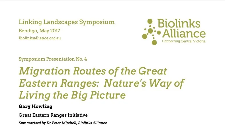 Migration Routes of the Great Eastern Ranges: Nature's way of living the big picture. Gary Howling