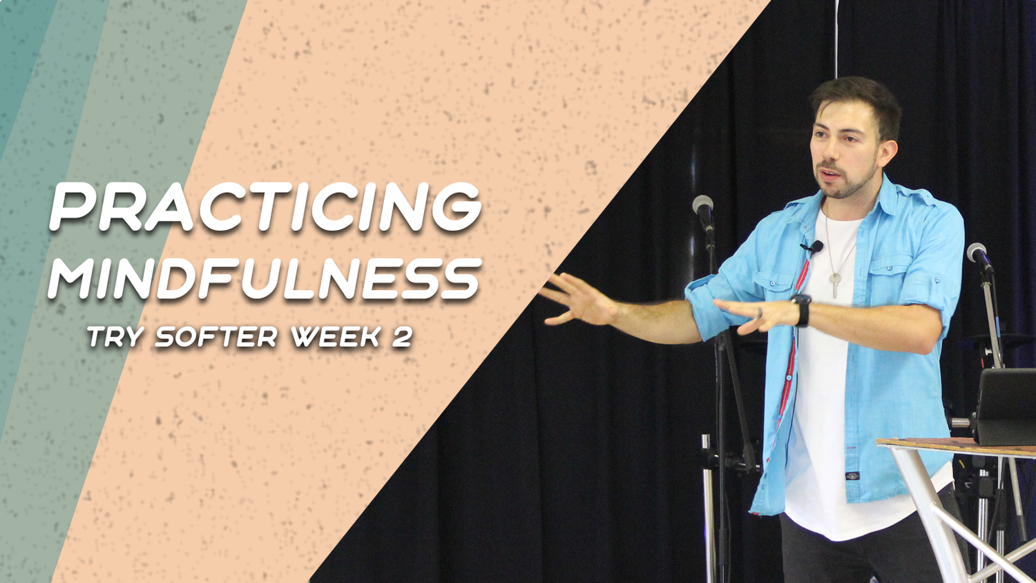 Try Softer Week 2 // Practicing Mindfulness episode artwork