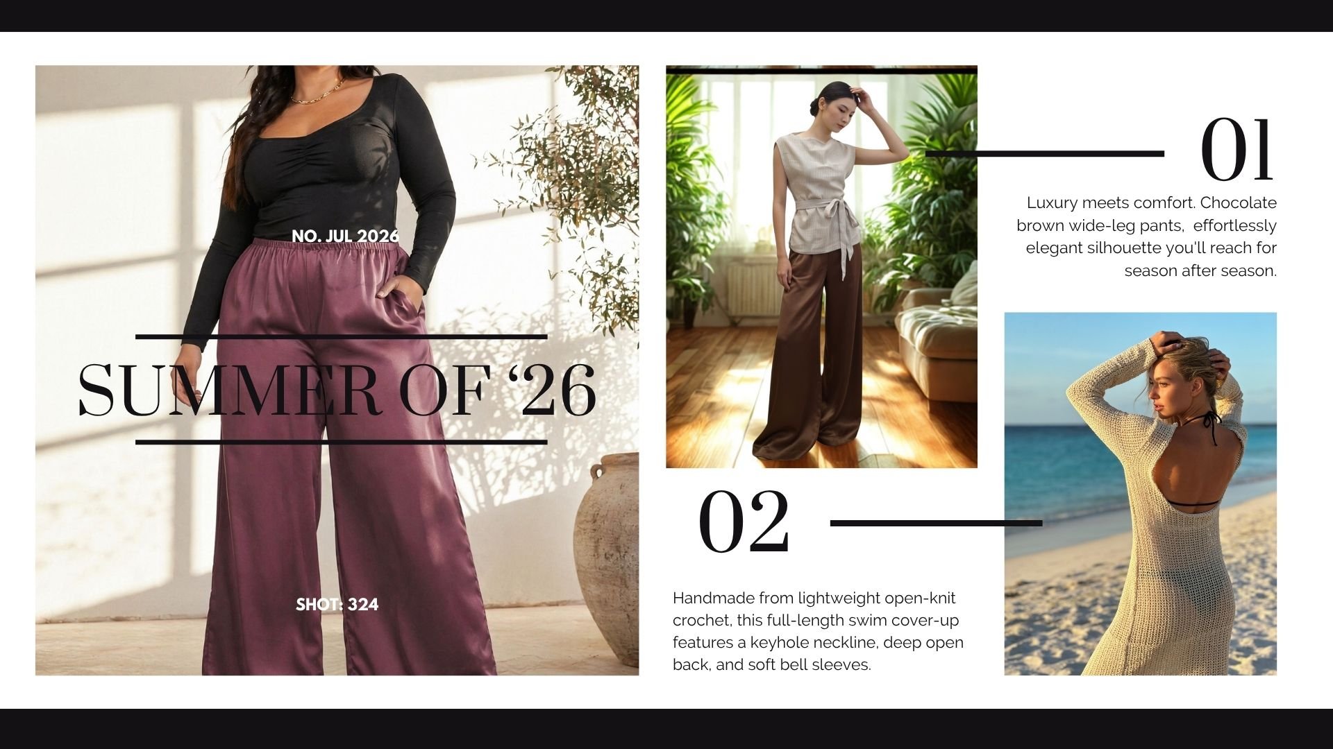 3 images, large left image is a plus size girl wearing chocolate brown, wide leg, satin pants. top right image is a young women wearing a hip length, sleeveless neutral stripped, belted linen top. bottom right is a crocheted, low back swim coverup