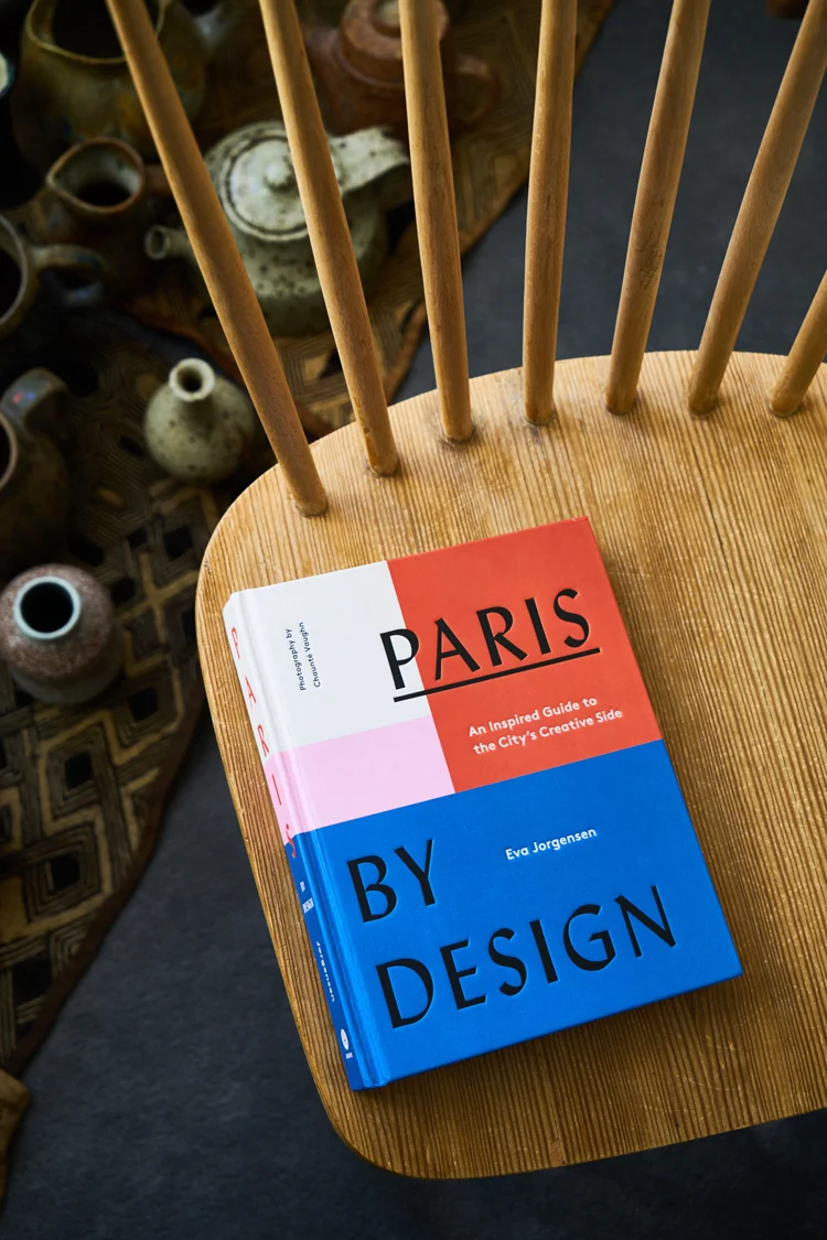 Paris by Design: An Inspired Guide to the City’s Creative Side. Pictured in the home of Béatrice de Crécy, the creative director of Bonne Maison, who was interviewed for the book.