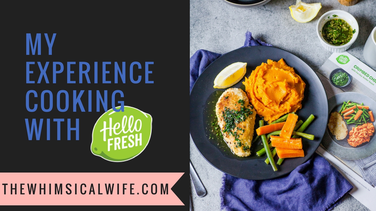 My Experience Cooking With Hello Fresh What I Thought The Whimsical Wife Cook Create Decorate