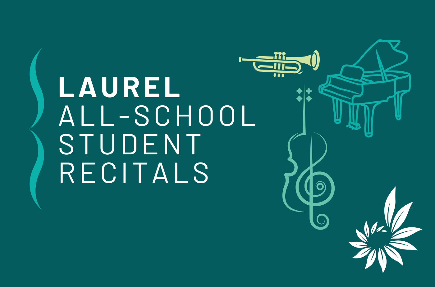 Laurel All-School Student Recitals