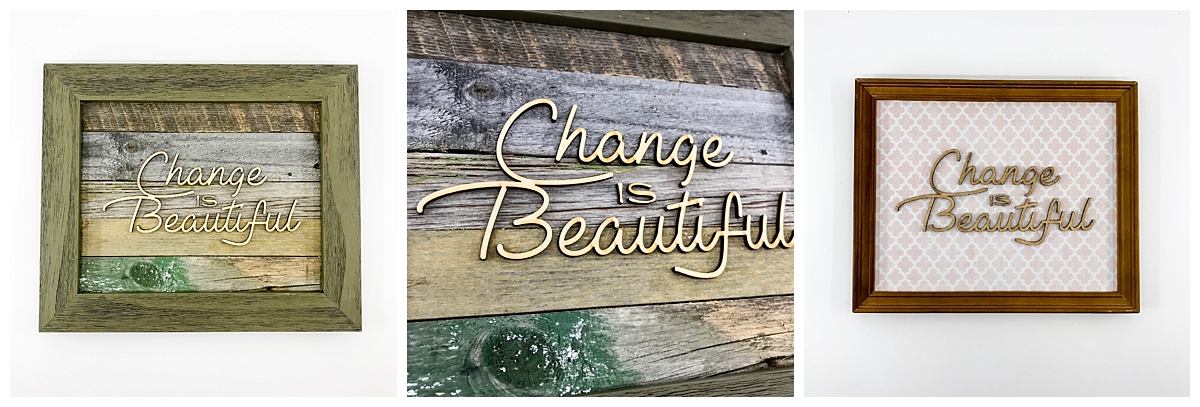 change is beautiful wall art
