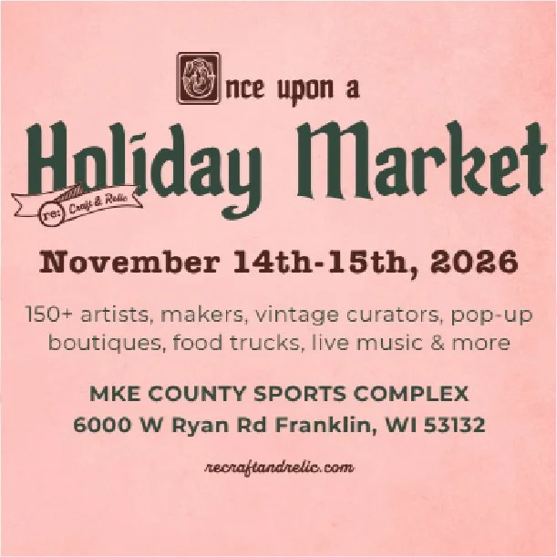 re:Craft &amp; Relic Holiday Market