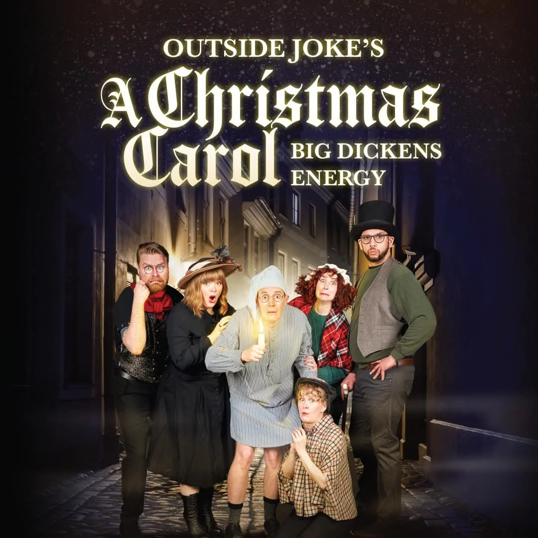 Promo image for Outside Joke's A Christmas Carol: Big Dickens Energy, Prairie Theatre Exchange, Dec 13 - 23, 2022
