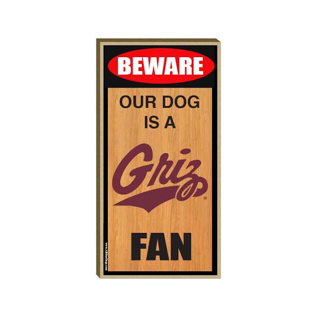 Warn everybody in the neighboorhood how much of a Griz fan your dog can be.