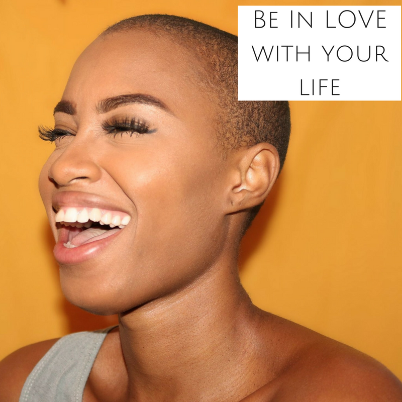 Be In LOVE with your life.png