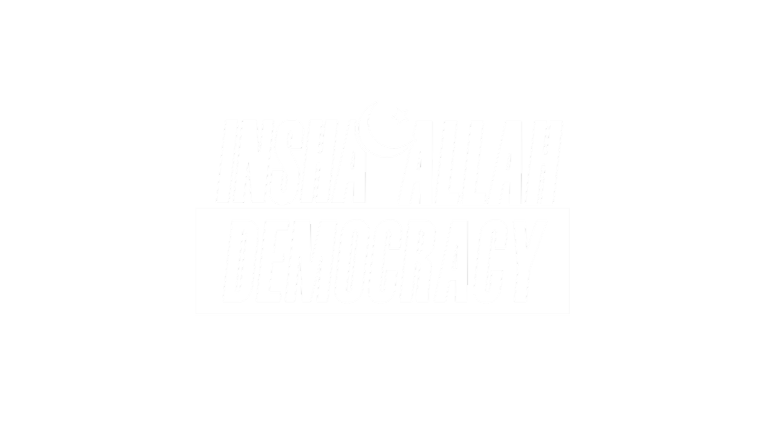Insha'Allah Democracy