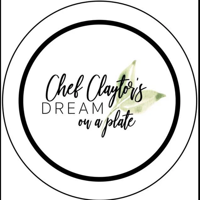 Chef Claytor's Dream on a 