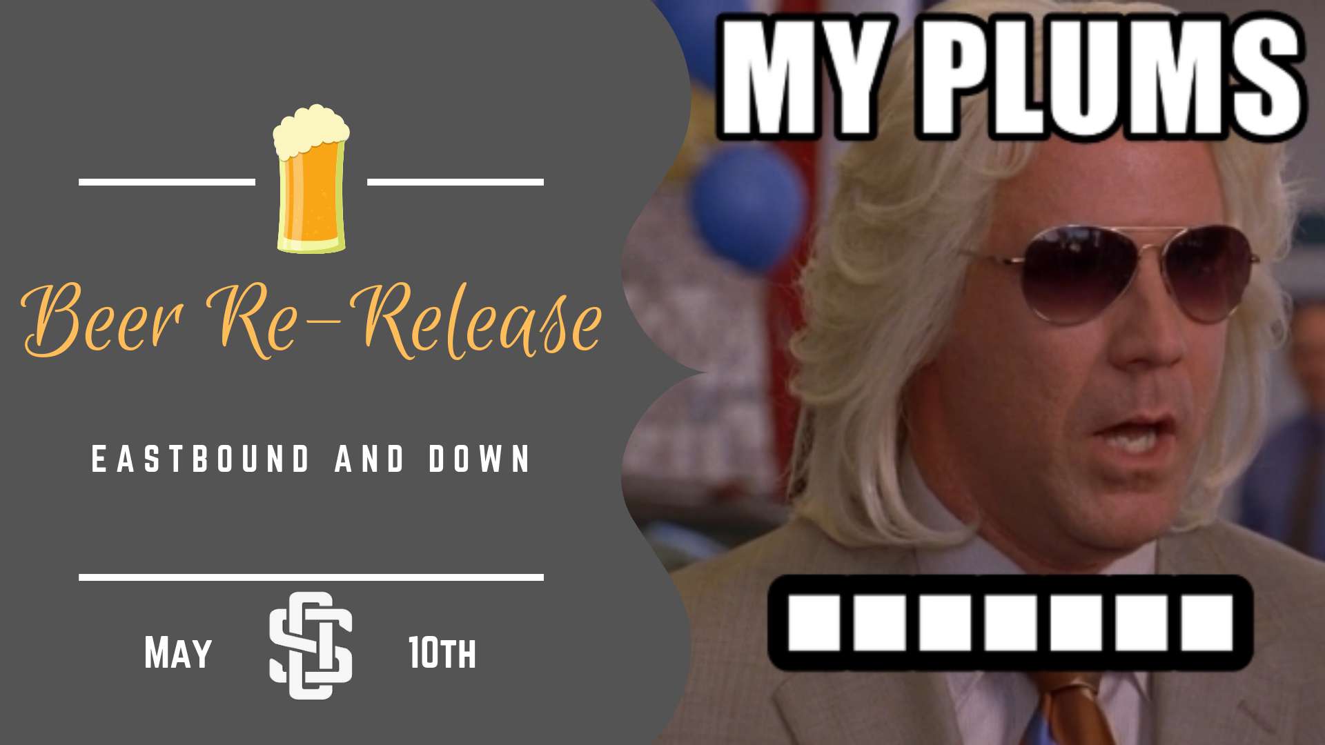 Beer Re-Release - Eastbound and Down