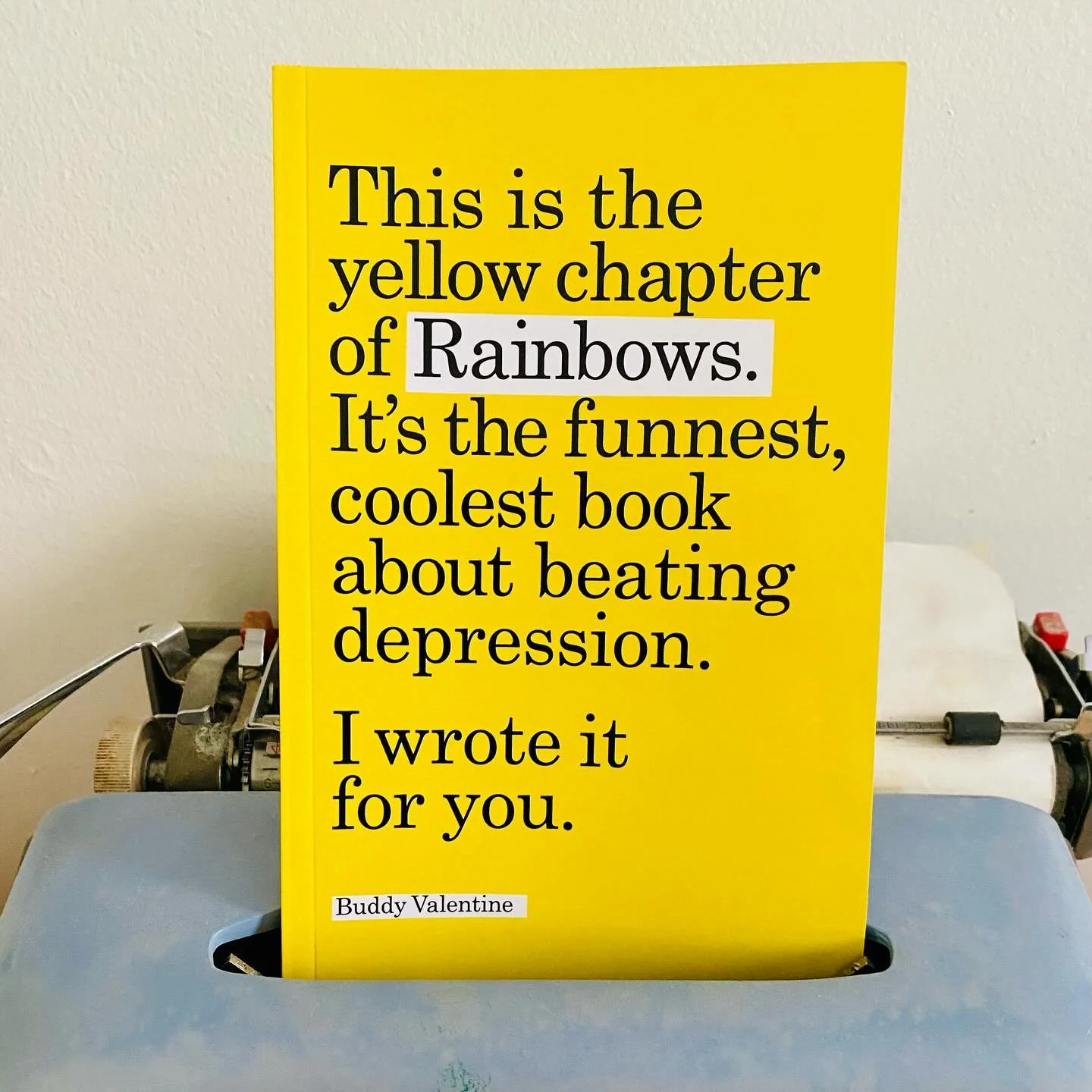 The YELLOW chapter of Rainbows/ the funnest/ coolest book about beating depression/ is my favorite_ It/s bright and cheerful and covers topics like the sun/ flowers/ lemons and &ndash; a personal favorite &ndash; Nancy Drew_ Mystery is good for you! 