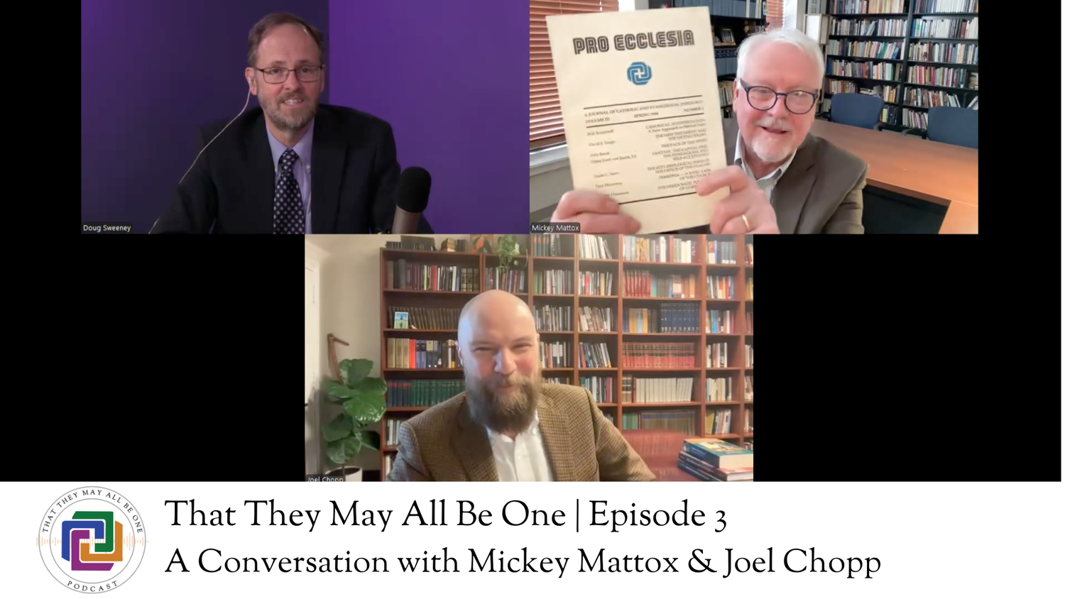 That They May All Be One - Episode 3 - A Conversation with Mickey Mattox & Joel Chopp episode artwork