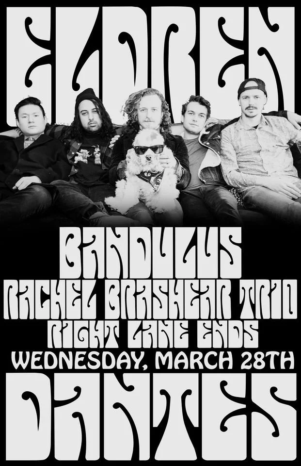 Eldren, Bandulus, Rachel Brashear Trio, and Right Lane Ends