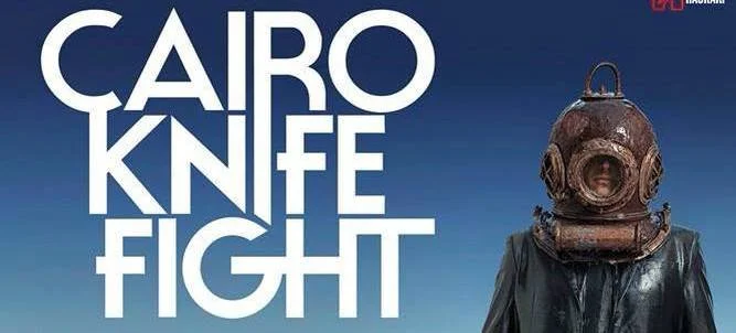 Cairo Knife Fight / Right Lane Ends / Legion of Sound