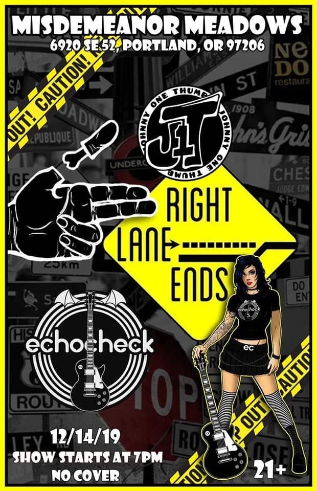 Johnny One Thumb, Right Lane Ends, Echo Check