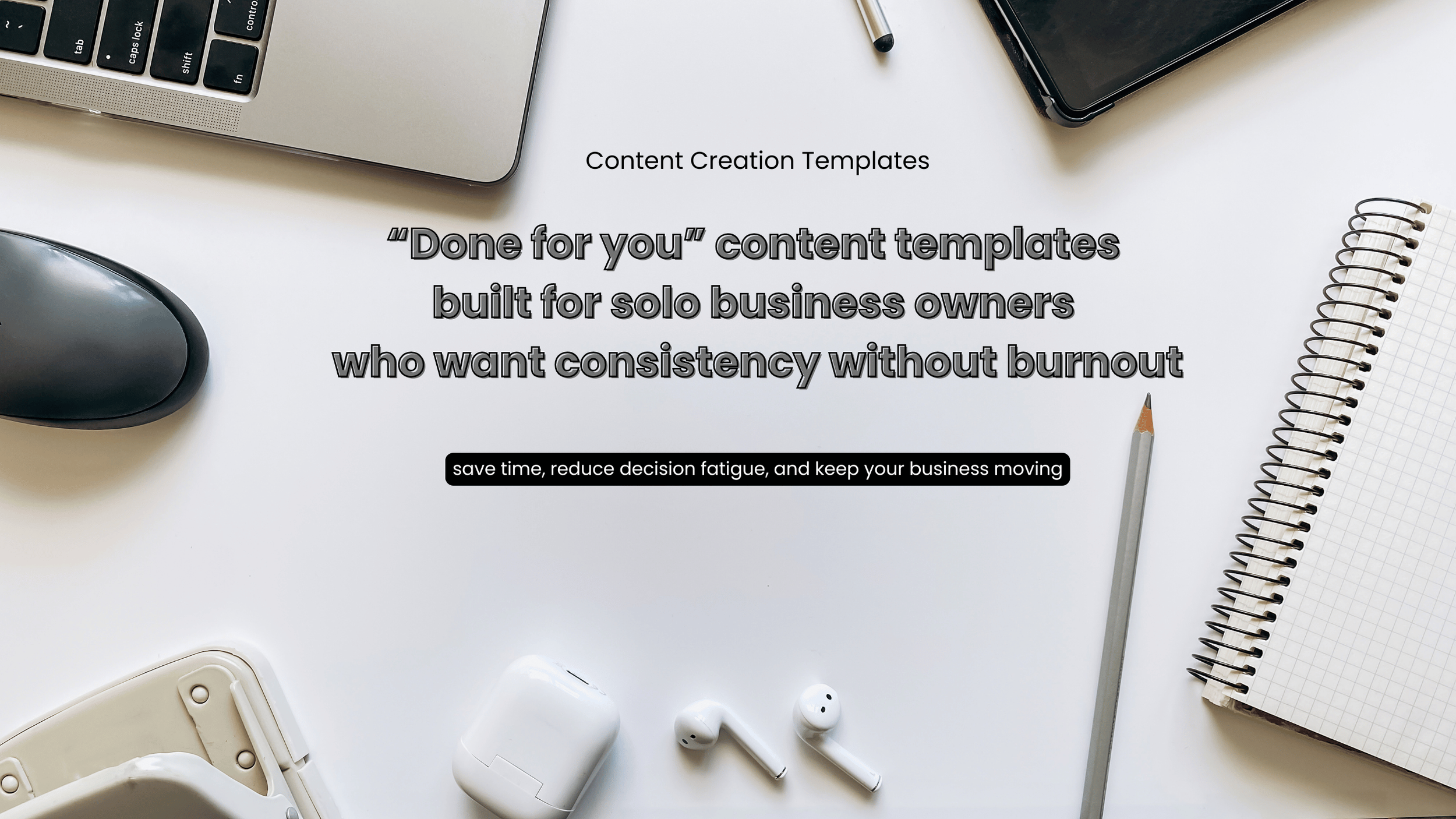 done for you content creation templates